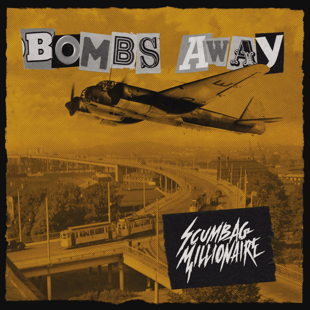 SCUMBAG MILLIONAIRE: Bombs Away 7" CLEAR VINYL