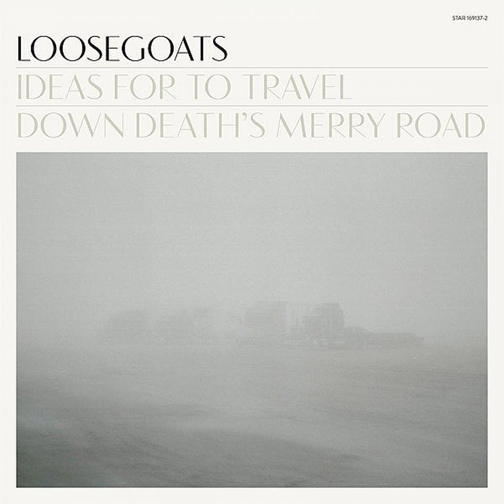 Loosegoats - Ideas For To Travel Down Death´s Merry Road 2LP