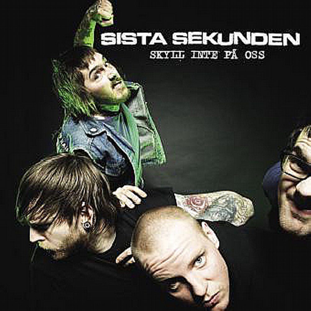 Sista Sekunden – Skyll Inte På Oss CD
