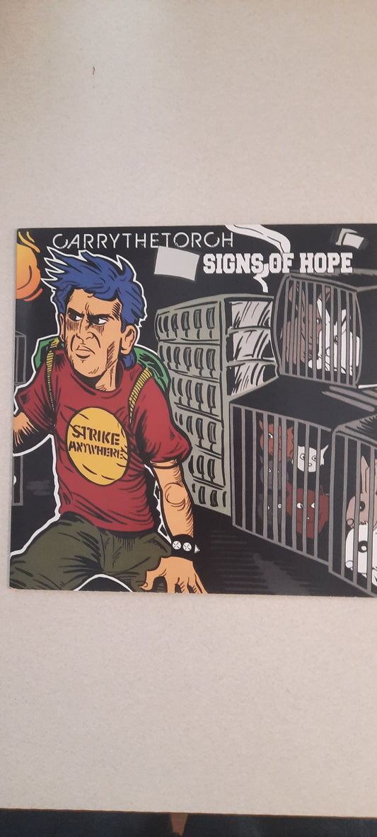 Carry The Torch/Signs Of Hope Split 7"