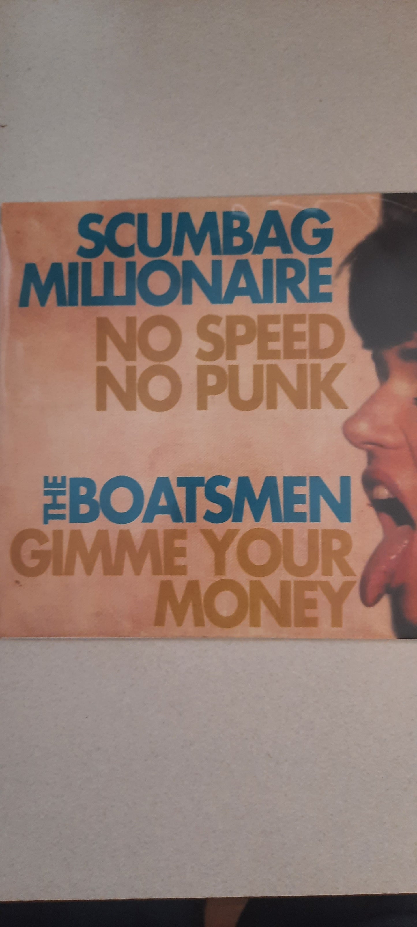 Scumbag Millionaire/The Boatsmen Split 7"