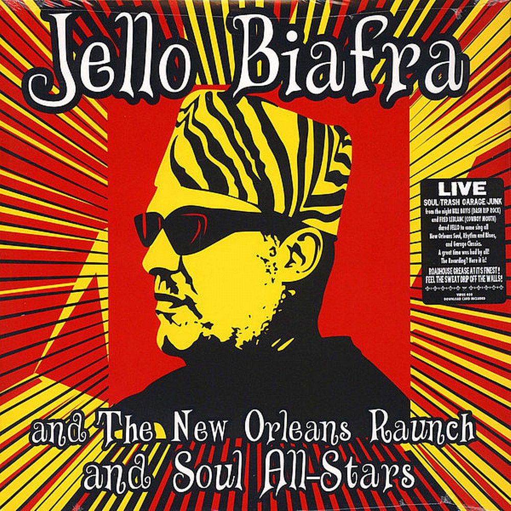 Biafra, Jello And The New Orleans Raunch And Soul All-Stars LP