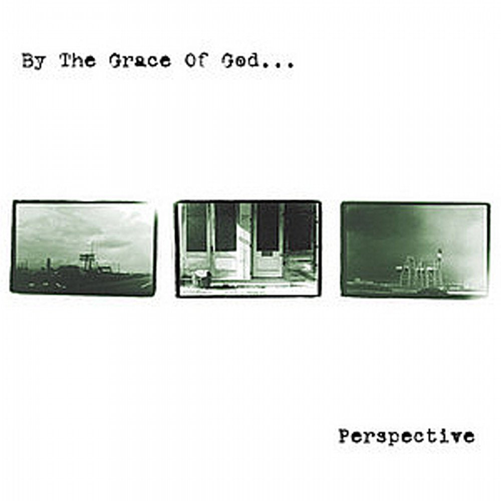 By The Grace Of God... - Perspective CD