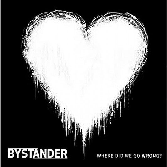 Bystander - Where did we go wrong LP
