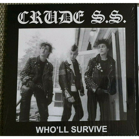Crude S.S. - Who´ll Survive LP