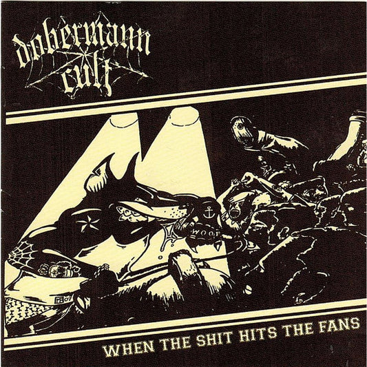 Dobermann Cult - When The Shit Hits The Fans CD