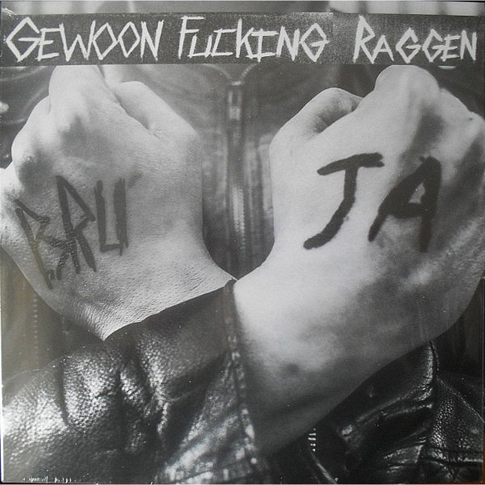 Gewoon Fucking Raggen - Bruja LP