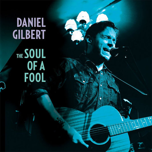 Gilbert, Daniel - The Soul Of A Fool 7"