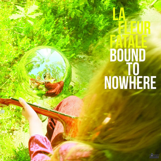 La Fleur Fatale - Bound to Nowhere + My Dear Sorrow LP Black