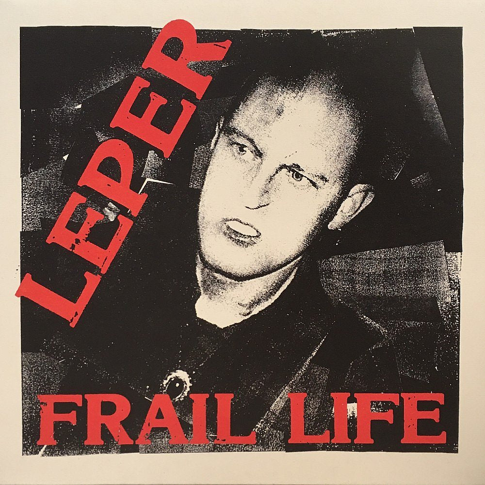 Leper - Frail Life LP