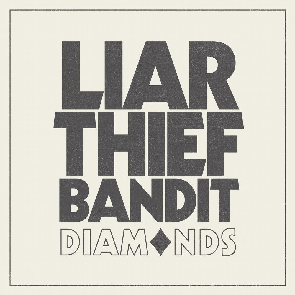 Liar Thief Bandit - Diamonds CD
