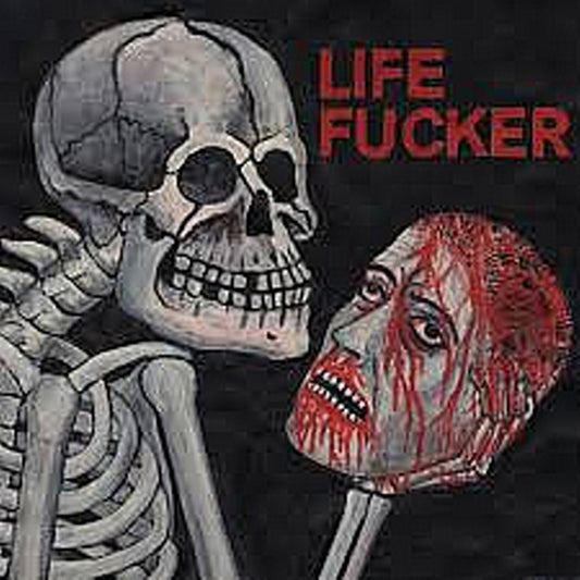 Life Fucker - S/T