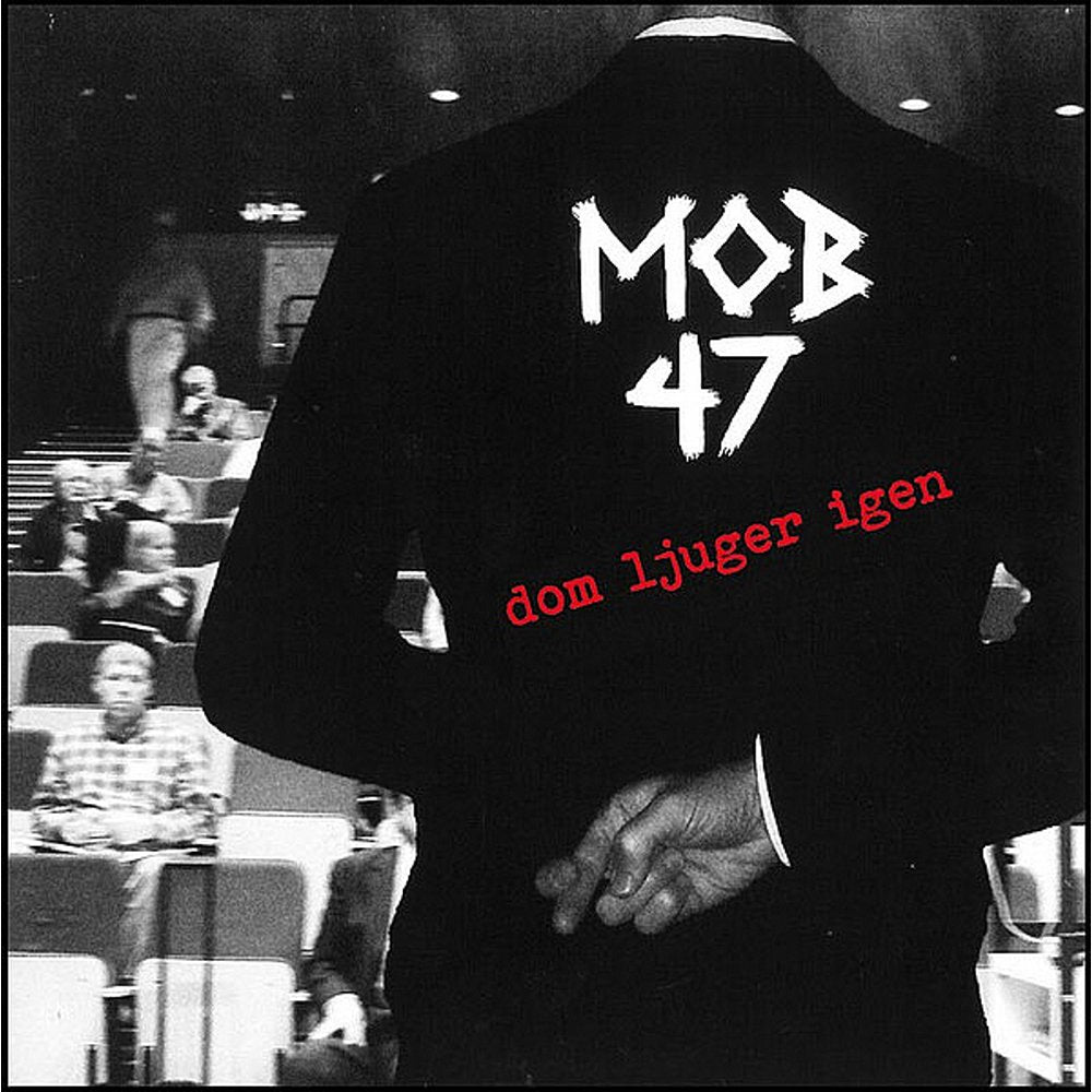 Mob 47 – Dom Ljuger Igen 7"
