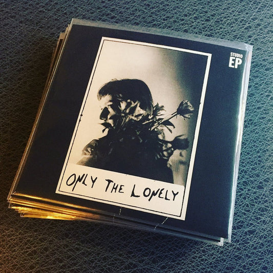 Only The Lonely - S/T 7"