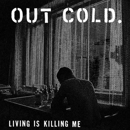 Out Cold - Living Is Killing Me LP