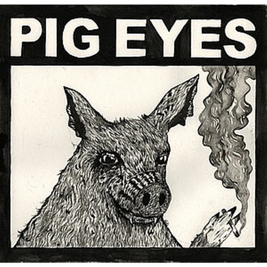 Pig Eyes - Total Destruction Of The Present Moment LP
