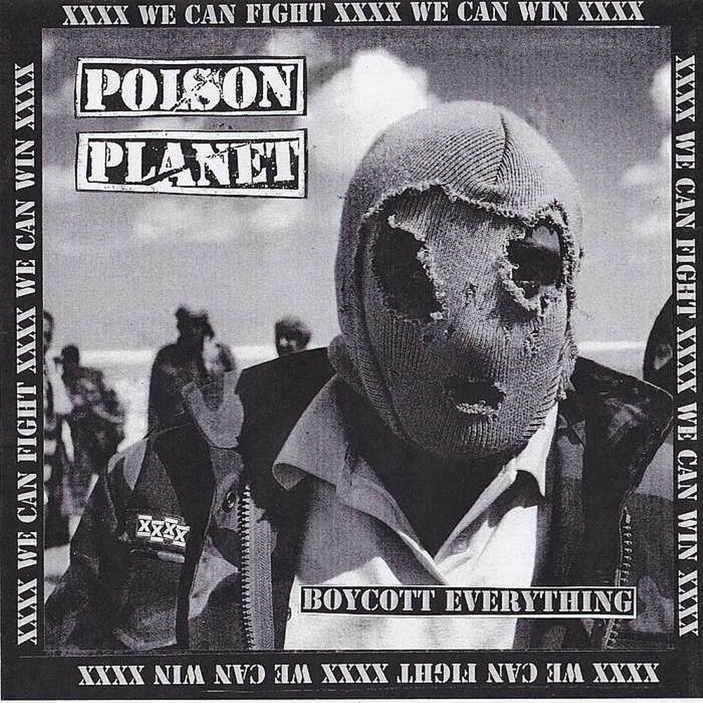Poison Planet - Boycott Everything