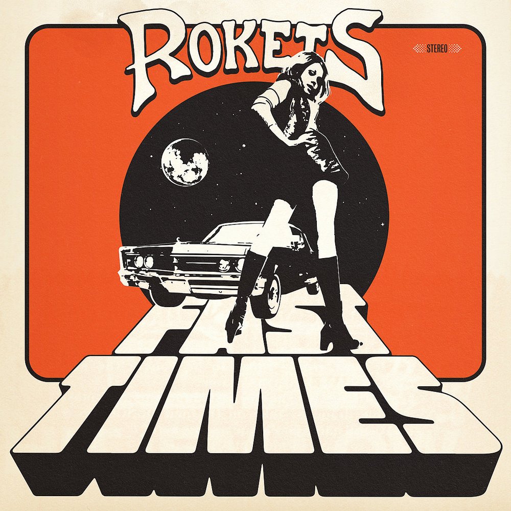 Rokets - Fast Times LP
