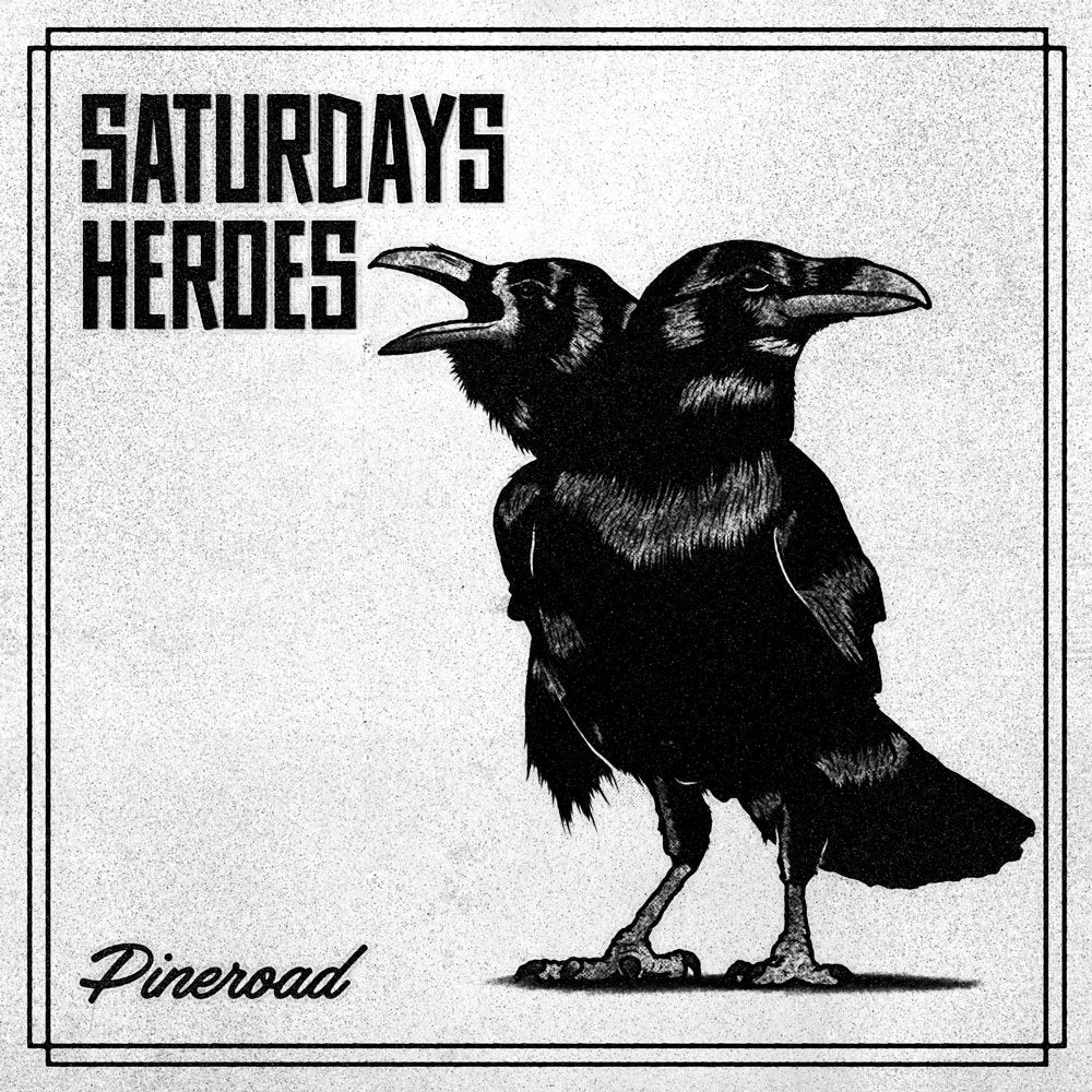 Saturday´s Heroes - Pineroad CD