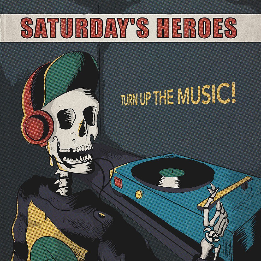 Saturday´s Heroes - Turn Up The Music LP