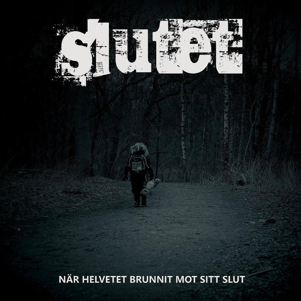 Slutet - När Helvetet Brunnit Mot Sitt Slut LP