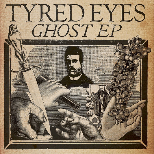 Tyred Eyes - Ghost 7"