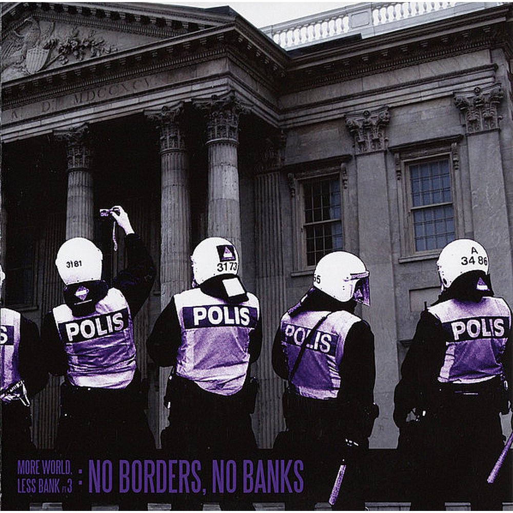 V/A - More World, Less Bank Pt 3: No Borders, No Banks 7"