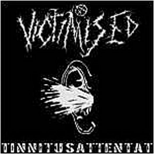 Victimised - Tinnitusattentat LP